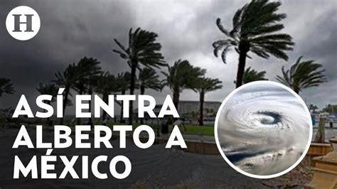 Alberto ya causa afectaciones en Cancún se reportan fuertes lluvias