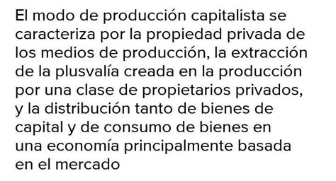 Características del modo de producción capitalista considerando los