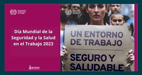 Día Mundial de la Seguridad y Salud en el Trabajo 2023 Access