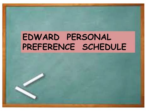 Edward Personal Preference Scales Ppt