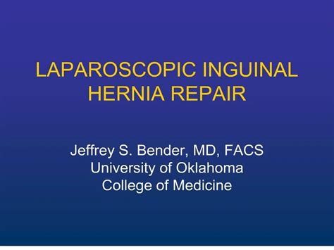 Ppt Laparoscopic Inguinal Hernia Repair Powerpoint Presentation Free