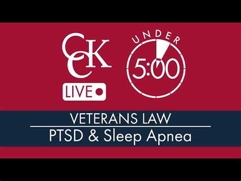 Sleep Apnea Secondary To Ptsd Va Disability Ratings And Benefits Cck Law