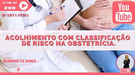 ACOLHIMENTO CLASSIFICAÇÃO DE RISCO NA OBSTETRÍCIA YouTube