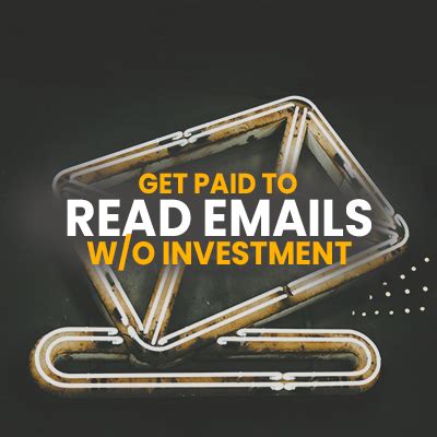 Top Ways To Get Paid To Read Emails Without Investment