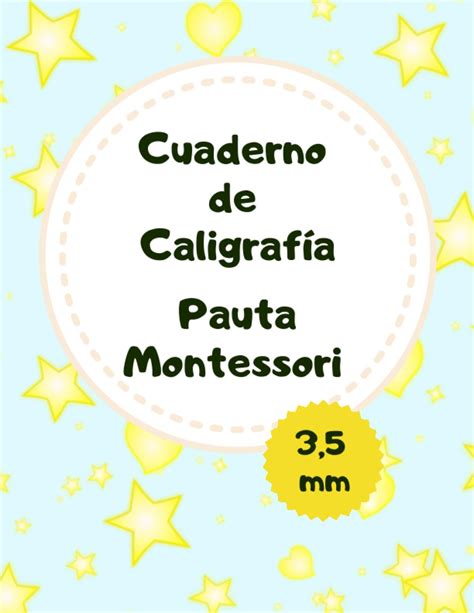 Cuaderno De Caligraf A Pauta Montessori Mm Libro Para Practicar La