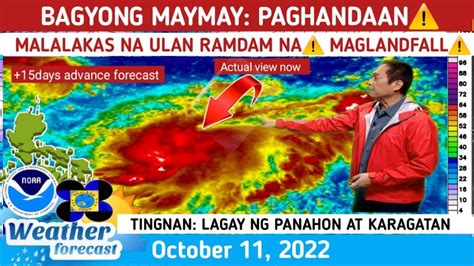 BAGYONG MAYMAY MAGLANDFALL NA ANYTIME TINGNAN WEATHER UPDATE TODAY