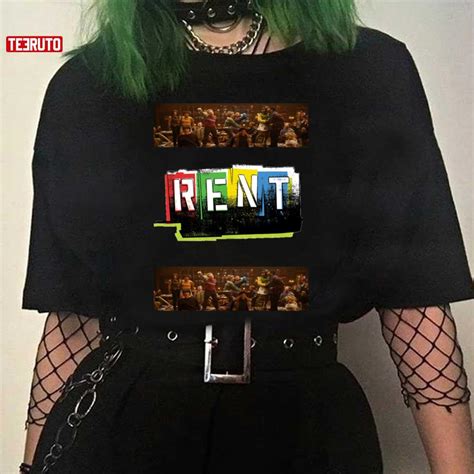 Rent The Musical Unisex T Shirt Teeruto