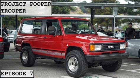 1988 Isuzu Trooper Episode 7 Project Recap Youtube