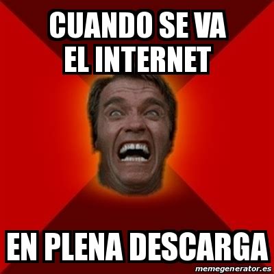 Meme Arnold Cuando Se Va El Internet En Plena Descarga