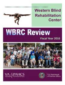 Western Blind Rehabilitation Center Wbrc 2016 Annual Review Now Available