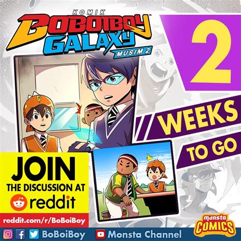 [Announcement] 2 WEEKS TO GO! BoBoiBoy Galaxy Season 2 Comic! : r/BoBoiBoy