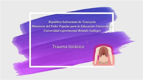 Trauma Torácico Escuela Medica Udocz