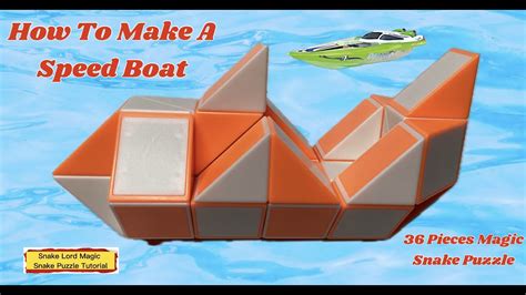 Speed Boat Pieces Magic Snake Puzzle Youtube