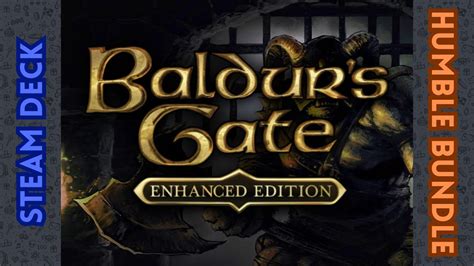 Baldur S Gate Enhanced Edition Steam Deck Youtube