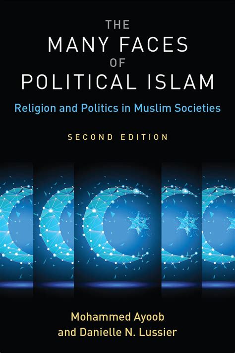 The Many Faces Of Political Islam Second Edition University Of