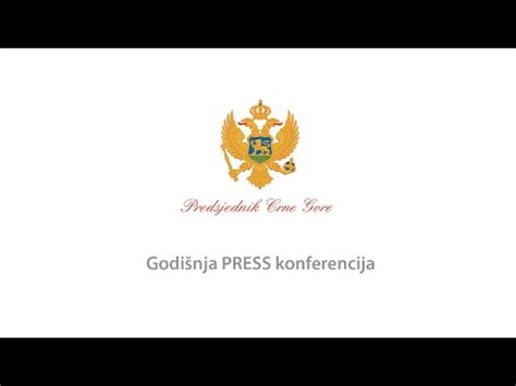 Godišnja konferencija za medije Predsjednika Crne Gore YouTube