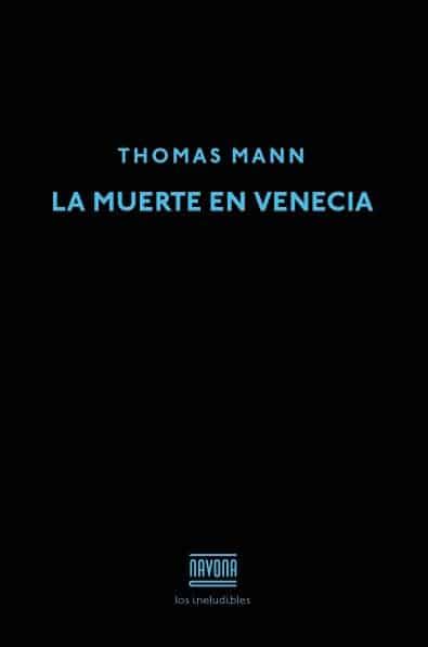 La Muerte En Venecia Mann Thomas Un Resumen Del Libro Opiniones