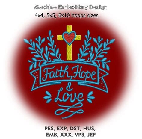 Faith Hope And Love Machine Embroidery Design Christian Embroidery 4