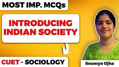 Introducing Indian Society Class 12 Sociology Most Important MCQs For