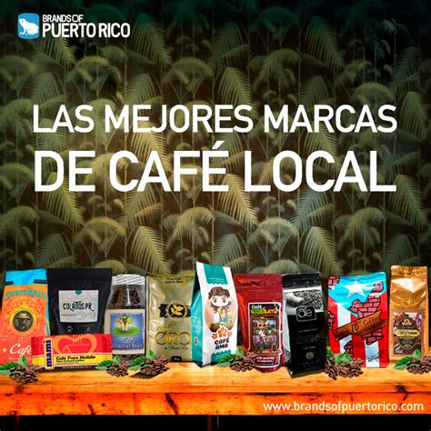 Brands Of Puerto Rico Descubre Las Mejores Marcas De Café De Puerto