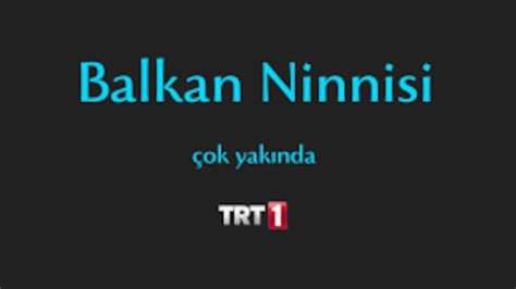 TRT de Yayınlanacak Balkan Ninnisi Dizisinin Kadın Başrol Oyuncusu