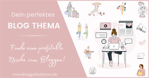 Dein Perfektes Blog Thema Finden Ist Extrem Wichtig F R Erfolgreiches