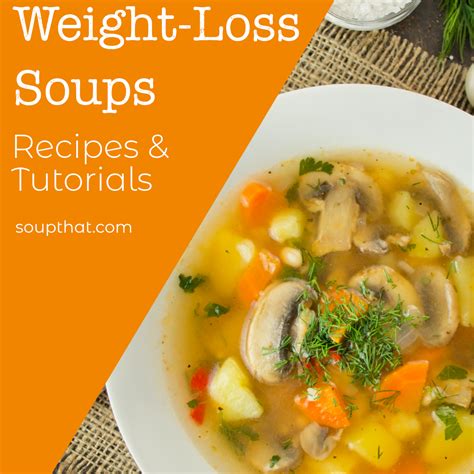 Weight Loss Soup Recipes And Tutorials Soup That