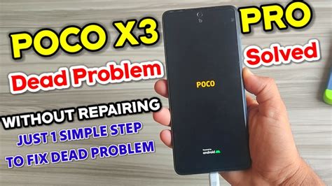 POCO X3 Pro Dead Problem Solved Without Repair POCO X3 Pro Won T Turn