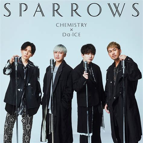 スパロウズ Chemistry ソニーミュージックオフィシャルサイト