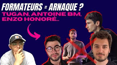 Ces Formateurs Sont Ils Des Arnaqueurs Tugan Bara Antoine Bm Enzo