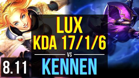 LUX Vs KENNEN MID KDA 17 1 6 Legendary EUW Master Patch 8 11