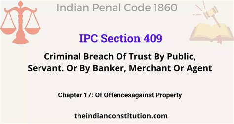 IPC Section 409 Criminal Breach Of Trust By Public Servant Or By