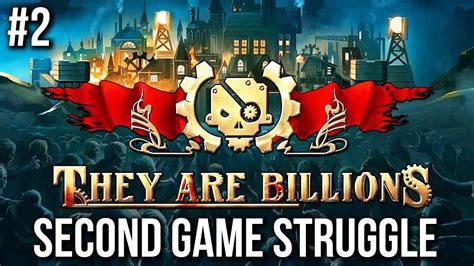 They Are Billions Gameplay Walkthrough Second Game Struggle Part 2