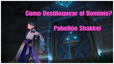 Como DESBLOQUEAR El DOMINIO PABELLON SHAKKEI De INAZUMA Genshin