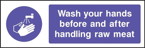 Wash Your Hands Before And After Handling Raw Meat Signs 2 Safety