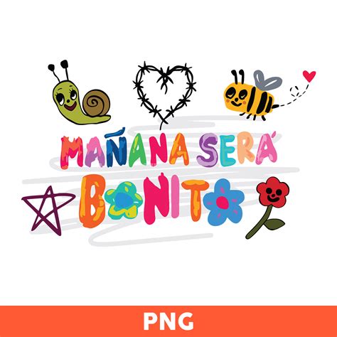 Manana Sera Bonito Png Bee Png Flower Png Snail Png Dow Inspire