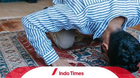 Doa Sujud Sahwi Ini 6 Alasan Kenapa Harus Melakukannya