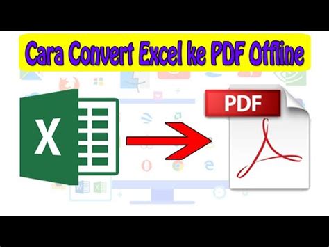 2 Cara Mengubah File Excel Menjadi PDF Secara Offline YouTube