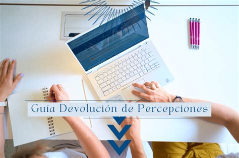 Guía Devolución De Percepciones Las Contas