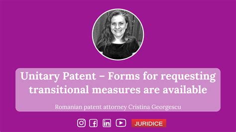 Unitary Patent Forms For Requesting Transitional Measures Are