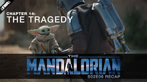 The Mandalorian Chapter 14 The Tragedy Recap YouTube