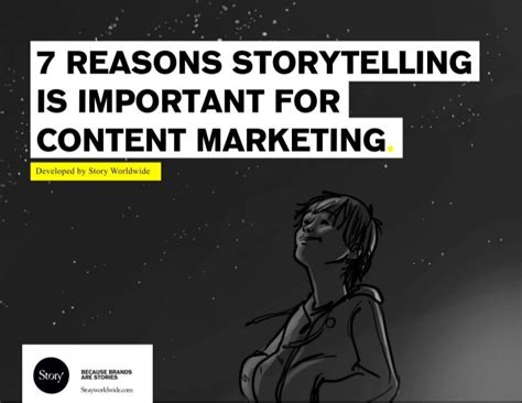 7 Reasons Storytelling Is Important For Content Marketing By Story