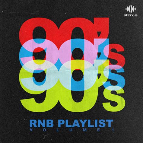 Various Artists 90s Rnb Playlist Lyrics And Songs Deezer