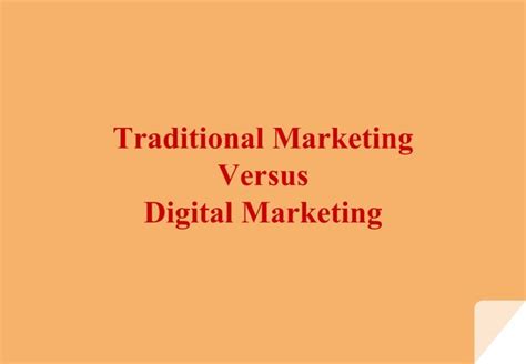 Traditional Vs Digital Marketing Ppt