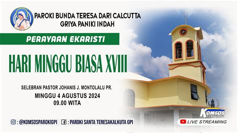 Perayaan Ekaristi Hari Minggu Biasa Xviii Agustus Komsos