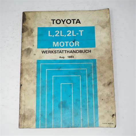 Werkstatthandbuch Toyota Motor L L L T Cressida Crown Hiace