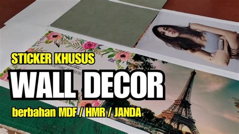 Bikin Wall Decor Mdf Lebih Mudah Pakai Sticker Khusus Ini Sob Youtube