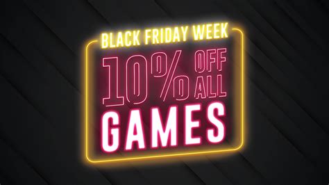 Black Friday Deals 10 Off All Games Ps4 Ps5 Xbox And Switch