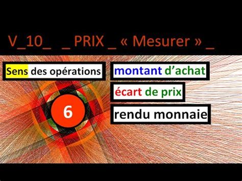 V 10 PRIX I III Montant D Achat Ecart De Prix Rendu Monnaie Choisir La