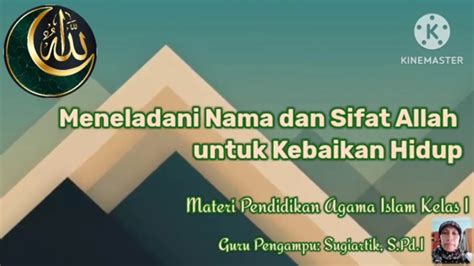 Materi PAI Kelas I Meneladani Nama Dan Sifat Allah Untuk Kebaikan